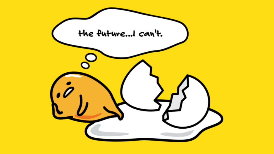 7 Times Gudetama Was All of Us